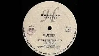 Technojam – Let Me Here Your Stop (Club Mix)