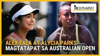 Alex Eala, makakatapat ang Amerikanong si Alycia Parks sa unang round ng Australian Open