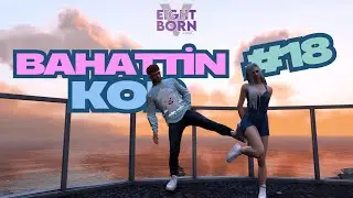 BAHATTİN'İN KISMETİ Mİ AÇILIYOR? | GALERİDE OLAYLAR OLAYLAR | EightbornV Next | Bahattin Kop #18