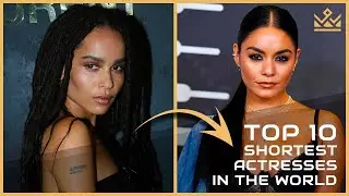 Shortest Actresses: Top 10 SHORTEST Actresses In The World!