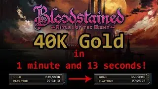 Bloodstained: RotN - How to farm Gold (Money)