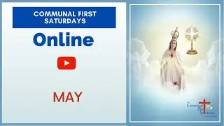 Communal First Saturdays Online - May