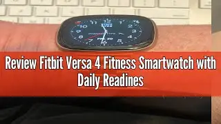 Review Fitbit Versa 4 Fitness Smartwatch with Daily Readiness, GPS, 24/7 Heart Rate, 40+ Exercise Mo