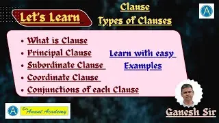 Clause and Types of Clauses I Conjunctions with Examples | English Grammar Lesson  #eduanantacademy