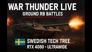 War Thunder Stream | Ground Combat | Road to Sweden's 8.0 BR with Vidar PACK | Ultrawide 2K 60 FPS