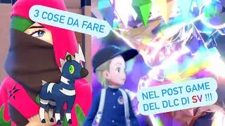 Ecco ben TRE Cose da fare nel Post Game del DLC di Pokémon Scarlatto e Violetto🔴🟣!!