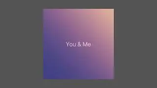 Elevated Records - You And Me (Official Audio)