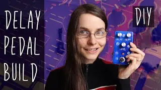 DIY Delay Pedal Build - Musikding Bluelay