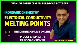 XII Inorganic Chemistry | Electrical conductivity | Melting points | Group & Periodic trends Factors