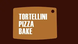 Tortellini Pizza Bake