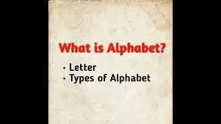 What is an Alphabet ? | Letter | English Grammar | Talk with English