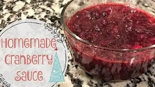 HOMEMADE CRANBERRY SAUCE :: SIMPLE & EASY :: COOK WITH ME