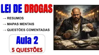 LEI DE DROGAS | MAJORANTES + PRESCRI&Ccedil;&Atilde;O | Quest&otilde;es Comentadas #AULA2