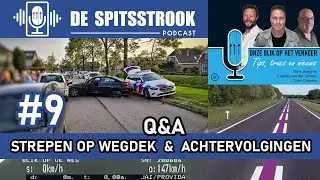 #9 ► Q&A - Gekleurde strepen op de weg, achtervolgingen en meer luisteraarsvragen