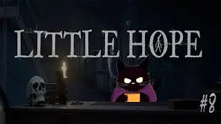 ФИНАЛ ШИКАРНОЙ ИГРЫ &diams; Little Hope #8