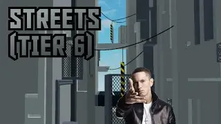 Streets (Tier 6)