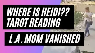 HEIDI PLANCK MISSING PERSON TRUE CRIME TAROT READING