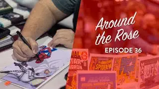 Around the Rose Episode 36 - FanExpo Chicago 2023