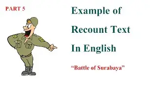 Example of Recount Text in English Part 5 - Historical Recount Text