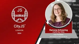 Ramona Schwering - Vue Fortified: Best Practices for Web App Security