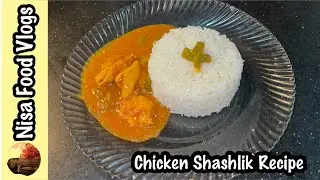 chicken shashlik, restaurant style chicken shashlik,Chicken Shashlik recipe,sizzling shashlik recipe