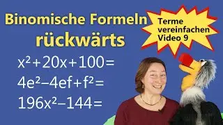 Die Binomischen Formeln rückwärts I Schreibe als Produkt I Aufgaben mit Lösungen I Bosko lernt Mathe