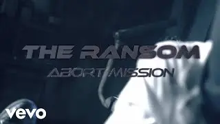 Abort Mission - The Ransom