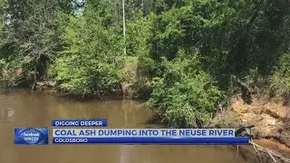 Digging Deeper: Coal ash dumping into the Neuse River