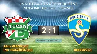 NK Lučko - HNK Šibenik (2 - 1), kvalifikacije za prvu NL, pioniri, 18.06.2023.