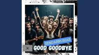 Good Goodbye (Demo)