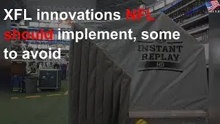 XFL innovations NFL should implement, some to avoid