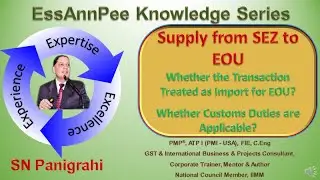 Supply from SEZ to EOU : Whether the Transaction Treated as Import for EOU?