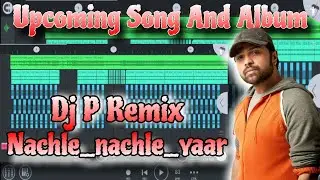 nachle nachle mere yaar tu nachle dj song. nachle nachle mere yaar tu nachle dj