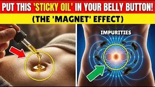 Put This 'Sticky Oil' In Your Belly Button! (The 'Magnet' Effect)