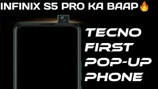 TECNO POP-UP PHONE RELEASE DATE,SPECS CONFIRMED||TECNO FIRST POP UP PHONE||INFINIX S5 PRO KA BAAP||