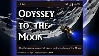 Odyssey to the Moon : Odysseus makes a Historic Lunar Landing