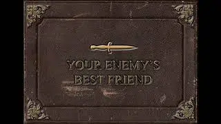 Argyle Goolsby- Your Enemy's Best Friend
