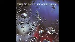 THE OCEAN BLUE - Questions of Travel