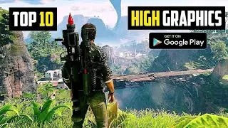Top 10 High Graphics Games Ender PC Games In Android Mobile Phone