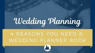 4 Reasons Every Bride Needs a Wedding Planner Book