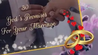 30 God's Promises on Marriage; God Blessings to Couple in the Family