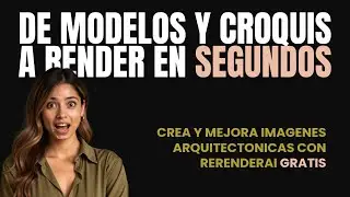 Genera y Edita Renders de Arquitectura Gratis con ReRender AI