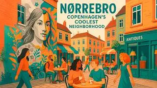 Discovering Nørrebro: Hidden Gems of Copenhagen's North District