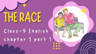 The Race| English chapter 1 | class - 9 scert book| #youtubeshorts #english #class