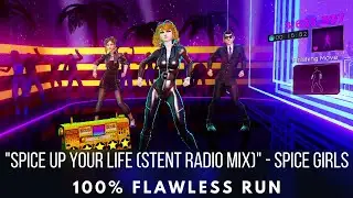 Dance Central 3 - Spice Up Your Life (Stent Radio Mix) - Spice Girls - Flawless Run