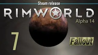 Ep 7 - I (dont) have the power! - Fallout scenario (RimWorld Alpha 14 - PC Steam)