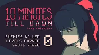 10 MINUTES TILL DAWN | SURVIVING WITHOUT KILLING OR LEVELING