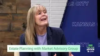 Estate planning with Market Advisory Group