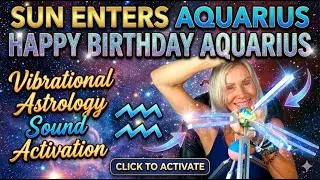 Aquarius Season: Upgrade Your Vision & Timeline. HAPPY BIRTHDAY AQUARIUS 🎂 