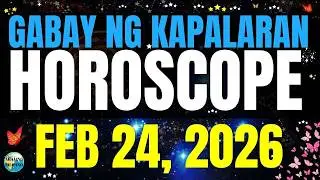 🌏 Horoscope Ngayong Araw February 24, 2026 #HoroscopeTagalog #kapalaranhoroscope #horoscopengayon